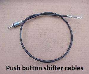 Push Button Shift Cables