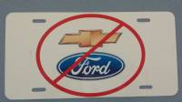 NO FORD NO CHEVY LICENSE PLATE